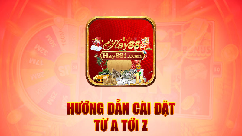 Hướng dẫn cài đặt từ A tới Z – ai không biết công nghệ cũng làm được